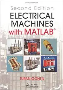 Electrical Machines with MATLAB® 2nd Edition (Instructor Resources)