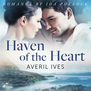 «Haven of the Heart» by Averil Ives