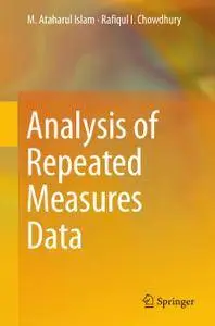 Analysis of Repeated Measures Data (Repost)