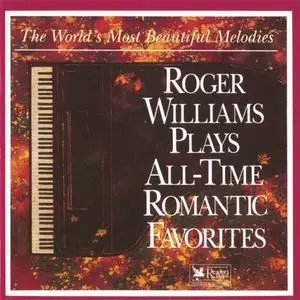 Roger Williams - Plays All-Time Romantic Favorites (1994) {Reader's Digest}