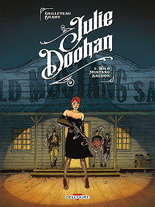 Julie Doohan - Tome 2 - Wild Mustang Saloon