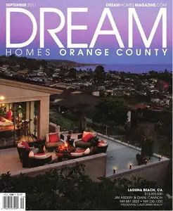 Dream Homes Orange County Magazine September 2011