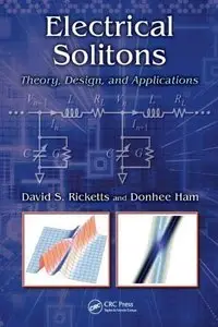Electrical Solitons: Theory, Design, and Applications (repost)