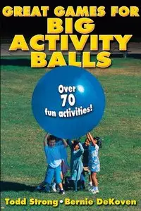 Great Games for Big Activity Balls (repost)