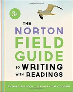 The Norton Field Guide to Writing, with Readings