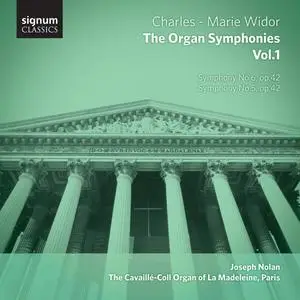 Joseph Nolan - Widor: Symphonies 5-6 (Organ Symphonies, Vol. 1) (2012)