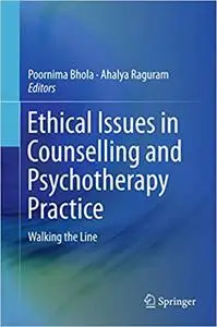 Ethical Issues in Counselling and Psychotherapy Practice: Walking the Line (Repost)