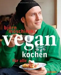 Vegan kochen für alle, 4 Auflage (repost)