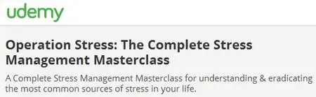Operation Stress: The Complete Stress Management Masterclass