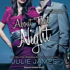 Julie James - About That Night