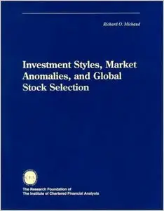 Investment Styles, Market Anomalies and Global Stock Selection (repost)