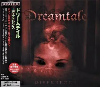 Dreamtale - Difference (2005) [Japanese Ed.]