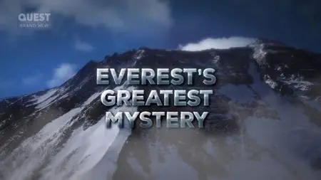 Discovery Channel - Everest's Greatest Mystery (2020)