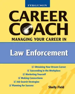 Ferguson Career Coach: Managing Your Career in Law Enforcement