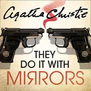 «They Do It With Mirrors» by Agatha Christie