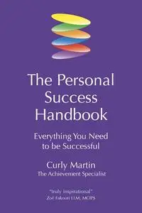 «The Personal Success Handbook» by Curly Martin