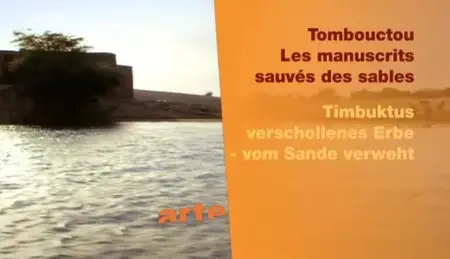 (Arte) Tombouctou, les manuscrits sauvés des sables (2012)