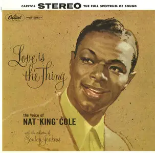 Nat King Cole - Love Is The Thing (1957) [Analogue Productions 2010] MCH PS3 ISO + DSD64 + Hi-Res FLAC