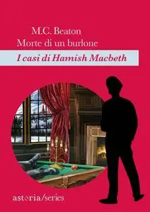 M.C. Beaton - Morte di un burlone. I casi di Hamish Macbeth