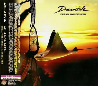 Dreamtide - Dream And Deliver (2008) [Japanese Ed.]