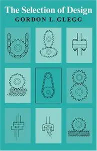 The Selection of Design