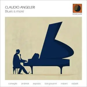 Claudio Angeleri - Blues Is More (2019)