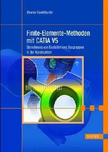 Finite Elemente Methoden mit CATIA V5