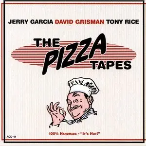 Jerry Garcia, David Grisman & Tony Rice - The Pizza Tapes (2000) [Official Digital Download 24/88]