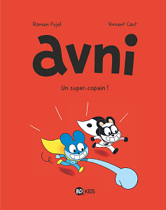 Avni - Tome 2 - Un Super Copain!