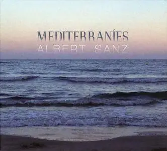 Albert Sanz - Mediterranies (2016) {Nuba Records}