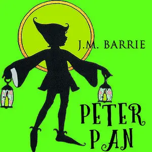 «Peter Pan» by J. M. Barrie