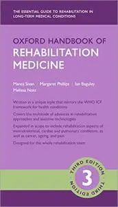 Oxford Handbook of Rehabilitation Medicine, 3rd Edition