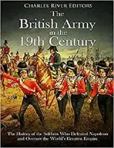 The British Army in the 19th Century