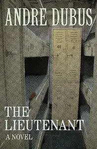 «The Lieutenant» by Andre Dubus