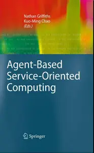 Agent-Based Service-Oriented Computing (repost)