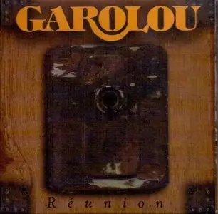 Garolou - Reunion (1997)