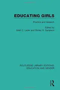 Educating Girls: Practice and Research