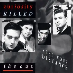 Curiosity Killed The Cat - Keep Your Distance (1987) {Mercury West Germany} **[RE-UP]**