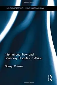International Law and Boundary Disputes in Africa