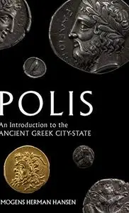 Polis: An Introduction to the Ancient Greek City-State