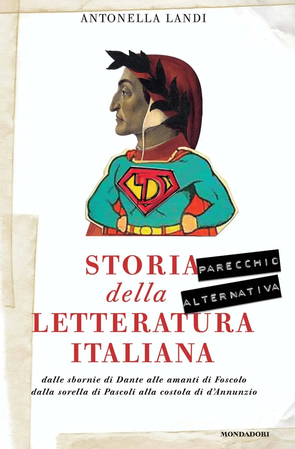 Antonella Landi - Storia (parecchio alternativa) della letteratura italiana (Repost)