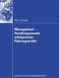 Management - Handlungsmuster erfolgreicher Führungskräfte