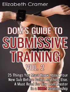 Dom's Guide To Submissive Training
