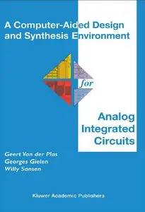 A Computer-Aided Design and Synthesis Environment for Analog Integrated Circuits [Repost]