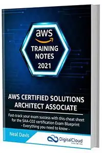 AWS Certified Solutions Architect Associate Training Notes 2021