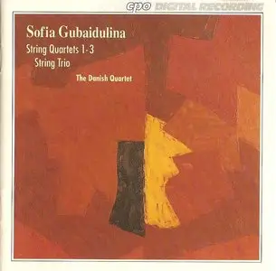 Sofia Gubaidulina - String Quartets 1 - 3 & String Trio