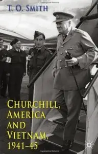 Churchill, America and Vietnam, 1941-45 (Repost)