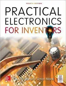 Practical Electronics for Inventors, 4th Edition