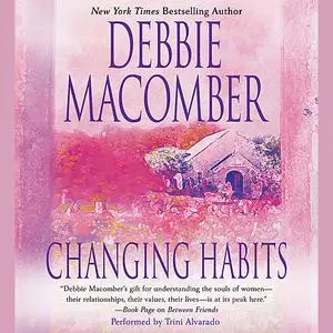 «Changing Habits» by Debbie Macomber