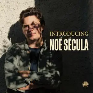 Noé Sécula - Introducing Noé Sécula (2024) [Official Digital Download 24/96]
